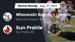 Recap: Wisconsin Rapids - Lincoln  vs. Sun Prairie 2021