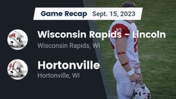 Recap: Wisconsin Rapids - Lincoln  vs. Hortonville  2023