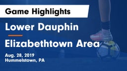 Lower Dauphin  vs Elizabethtown Area  Game Highlights - Aug. 28, 2019