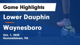 Lower Dauphin  vs Waynesboro  Game Highlights - Oct. 1, 2020