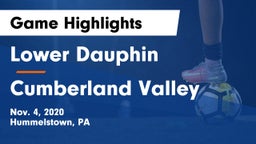 Lower Dauphin  vs Cumberland Valley  Game Highlights - Nov. 4, 2020