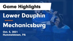 Lower Dauphin  vs Mechanicsburg  Game Highlights - Oct. 5, 2021