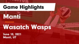 Manti  vs Wasatch Wasps Game Highlights - June 10, 2021