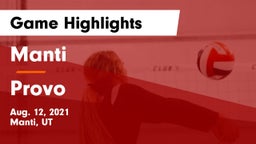 Manti  vs Provo  Game Highlights - Aug. 12, 2021