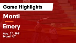 Manti  vs Emery  Game Highlights - Aug. 27, 2021