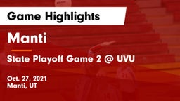 Manti  vs State Playoff Game 2 @ UVU Game Highlights - Oct. 27, 2021