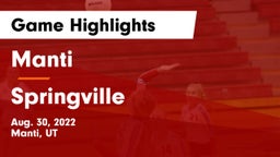 Manti  vs Springville  Game Highlights - Aug. 30, 2022