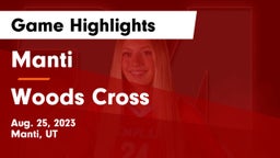 Manti  vs Woods Cross  Game Highlights - Aug. 25, 2023
