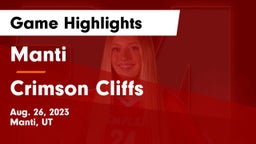 Manti  vs Crimson Cliffs  Game Highlights - Aug. 26, 2023