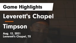 Leverett's Chapel  vs Timpson  Game Highlights - Aug. 12, 2021