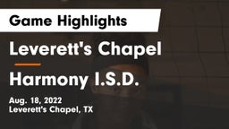 Leverett's Chapel  vs Harmony I.S.D. Game Highlights - Aug. 18, 2022