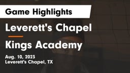 Leverett's Chapel  vs Kings Academy Game Highlights - Aug. 10, 2023