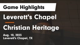 Leverett's Chapel  vs Christian Heritage Game Highlights - Aug. 10, 2023