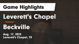 Leverett's Chapel  vs Beckville Game Highlights - Aug. 17, 2023