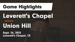 Leverett's Chapel  vs Union Hill Game Highlights - Sept. 26, 2023