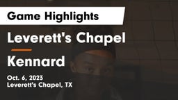 Leverett's Chapel  vs Kennard Game Highlights - Oct. 6, 2023