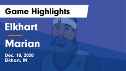 Elkhart  vs Marian  Game Highlights - Dec. 18, 2020