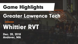 Greater Lawrence Tech  vs Whittier RVT  Game Highlights - Dec. 20, 2018