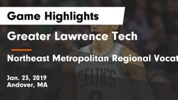 Greater Lawrence Tech  vs Northeast Metropolitan Regional Vocational  Game Highlights - Jan. 23, 2019
