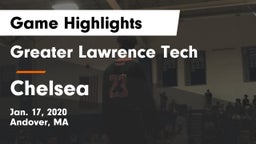 Greater Lawrence Tech  vs Chelsea  Game Highlights - Jan. 17, 2020