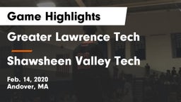 Greater Lawrence Tech  vs Shawsheen Valley Tech  Game Highlights - Feb. 14, 2020