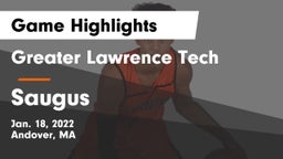 Greater Lawrence Tech  vs Saugus  Game Highlights - Jan. 18, 2022