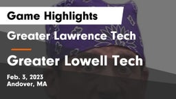 Greater Lawrence Tech  vs Greater Lowell Tech  Game Highlights - Feb. 3, 2023