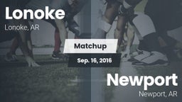 Matchup: Lonoke  vs. Newport  2016