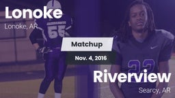 Matchup: Lonoke  vs. Riverview  2016