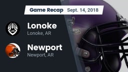 Recap: Lonoke  vs. Newport  2018