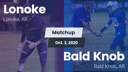 Matchup: Lonoke  vs. Bald Knob  2020