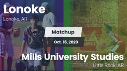 Matchup: Lonoke  vs. Mills University Studies  2020