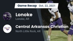Recap: Lonoke  vs. Central Arkansas Christian 2021