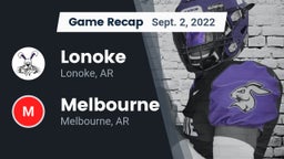 Recap: Lonoke  vs. Melbourne  2022