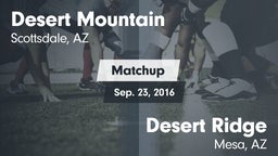Matchup: Desert Mountain vs. Desert Ridge  2016