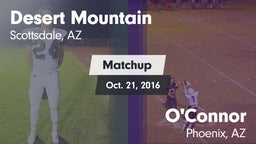 Matchup: Desert Mountain vs. O'Connor  2016