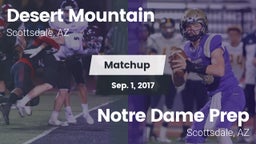 Matchup: Desert Mountain vs. Notre Dame Prep  2017