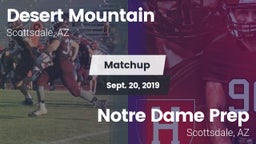 Matchup: Desert Mountain vs. Notre Dame Prep  2019