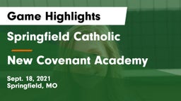 Springfield Catholic  vs New Covenant Academy  Game Highlights - Sept. 18, 2021