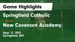 Springfield Catholic  vs New Covenant Academy  Game Highlights - Sept. 17, 2022