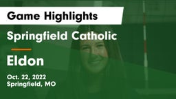 Springfield Catholic  vs Eldon  Game Highlights - Oct. 22, 2022