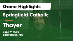 Springfield Catholic  vs Thayer  Game Highlights - Sept. 9, 2023