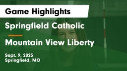 Springfield Catholic  vs Mountain View Liberty Game Highlights - Sept. 9, 2023