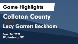Colleton County  vs Lucy Garrett Beckham  Game Highlights - Jan. 26, 2022