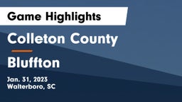 Colleton County  vs Bluffton  Game Highlights - Jan. 31, 2023