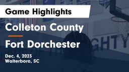 Colleton County  vs Fort Dorchester  Game Highlights - Dec. 4, 2023