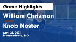 William Chrisman  vs Knob Noster  Game Highlights - April 25, 2023