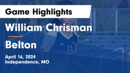 William Chrisman  vs Belton  Game Highlights - April 16, 2024