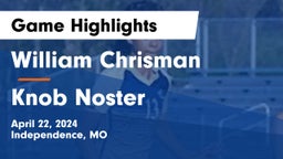 William Chrisman  vs Knob Noster  Game Highlights - April 22, 2024