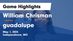 William Chrisman  vs guadalupe Game Highlights - May 1, 2024